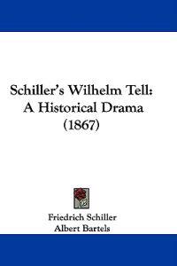 Schiller's Wilhelm Tell