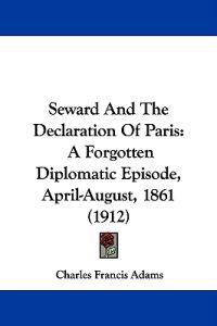 Seward And The Declaration Of Paris