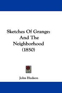Sketches Of Grange