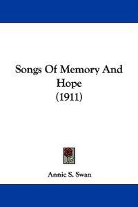 Songs Of Memory And Hope (1911)
