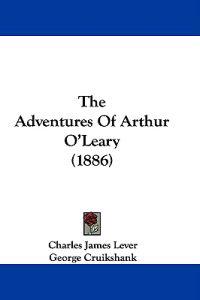 The Adventures Of Arthur O'Leary (1886)