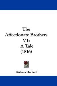 The Affectionate Brothers V1