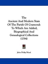 Bokomslag för "The Ancient And Modern State Of The Parish Of Cramond"