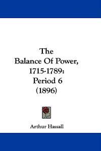 The Balance Of Power, 1715-1789