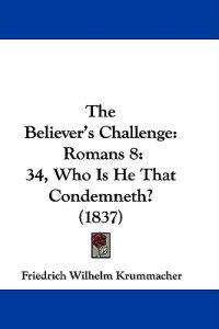 The Believer's Challenge
