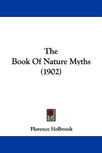 The Book Of Nature Myths (1902)