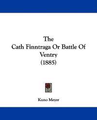 The Cath Finntraga Or Battle Of Ventry (1885)