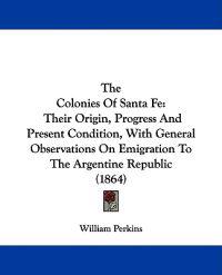 The Colonies Of Santa Fe