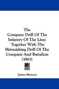 The Company Drill of the Infantry of the Line