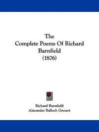 The Complete Poems Of Richard Barnfield (1876)