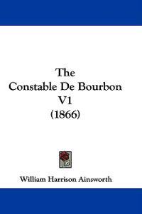 The Constable De Bourbon V1 (1866)