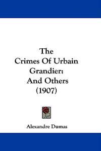 The Crimes Of Urbain Grandier