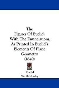 The Figures Of Euclid