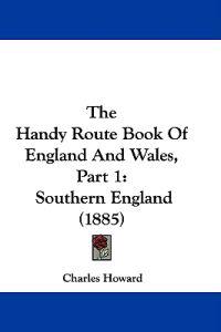 The Handy Route Book of England and Wales