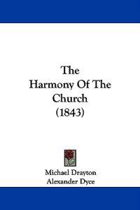 The Harmony Of The Church (1843)