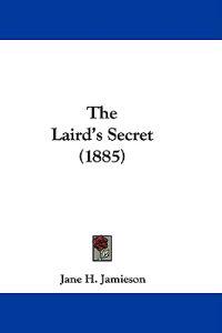 The Laird's Secret (1885)