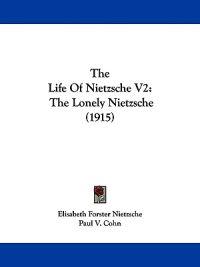 The Life of Nietzsche