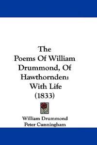 The Poems Of William Drummond, Of Hawthornden