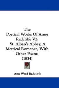 The Poetical Works Of Anne Radcliffe V2