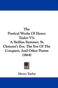 The Poetical Works Of Henry Taylor V3