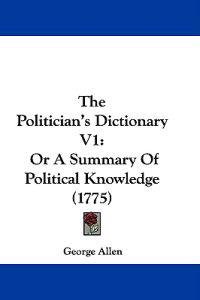 The Politician's Dictionary V1