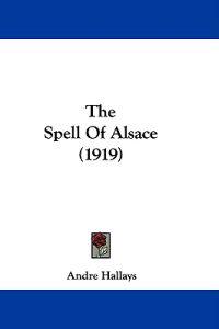 The Spell Of Alsace (1919)