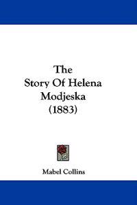 The Story Of Helena Modjeska (1883)