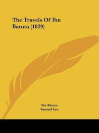 The Travels Of Ibn Batuta (1829)