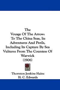 The Voyage Of The Arrow