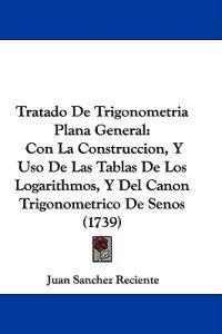 Tratado De Trigonometria Plana General