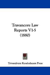 Travancore Law Reports V1-5 (1880)