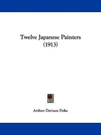 Twelve Japanese Painters (1913)