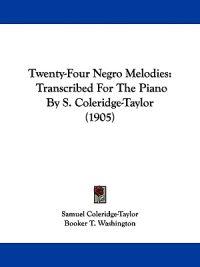 Twenty-Four Negro Melodies