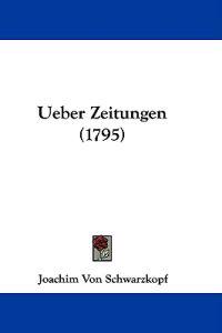 Ueber Zeitungen (1795)