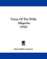 Voices Of The Wild