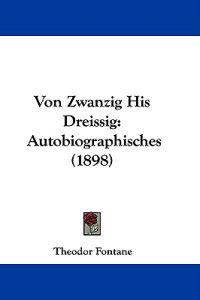 Von Zwanzig His Dreissig