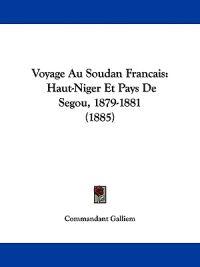 Voyage Au Soudan Francais
