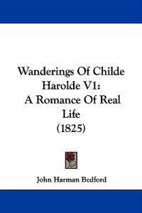 Wanderings Of Childe Harolde V1