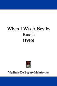 Bokomslag for "When I Was a Boy in Russia"