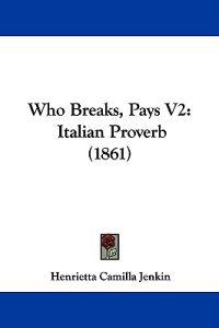 Who Breaks, Pays V2