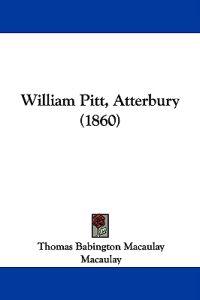 William Pitt, Atterbury (1860)