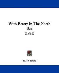 With Beatty in the North Sea
