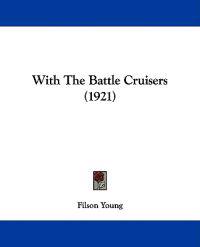 With the Battle Cruisers