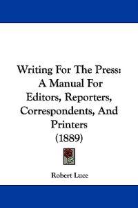 Writing For The Press