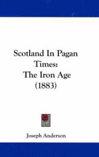 Scotland in Pagan Times
