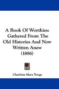 A Book Of Worthies