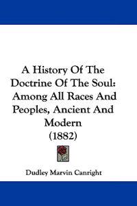 A History of the Doctrine of the Soul