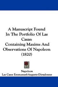 A Manuscript Found in the Portfolio of Las Casas