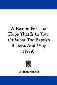 A Reason For The Hope That Is In You