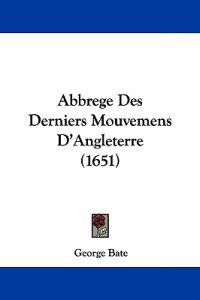 Abbrege Des Derniers Mouvemens D'angleterre